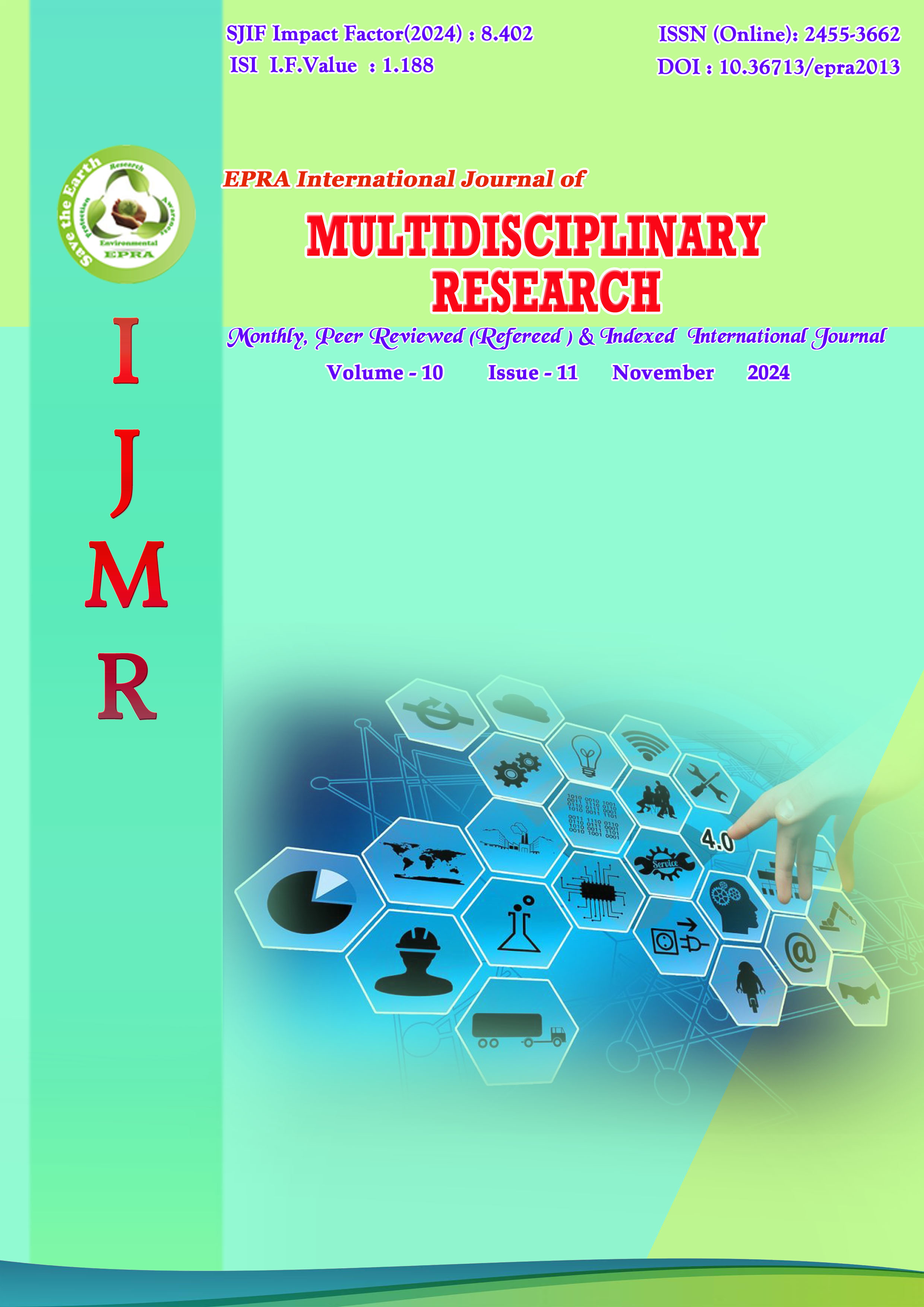 					View Vol. 10 No. 11 (2024): EPRA International Journal of Multidisciplinary Research (IJMR)
				