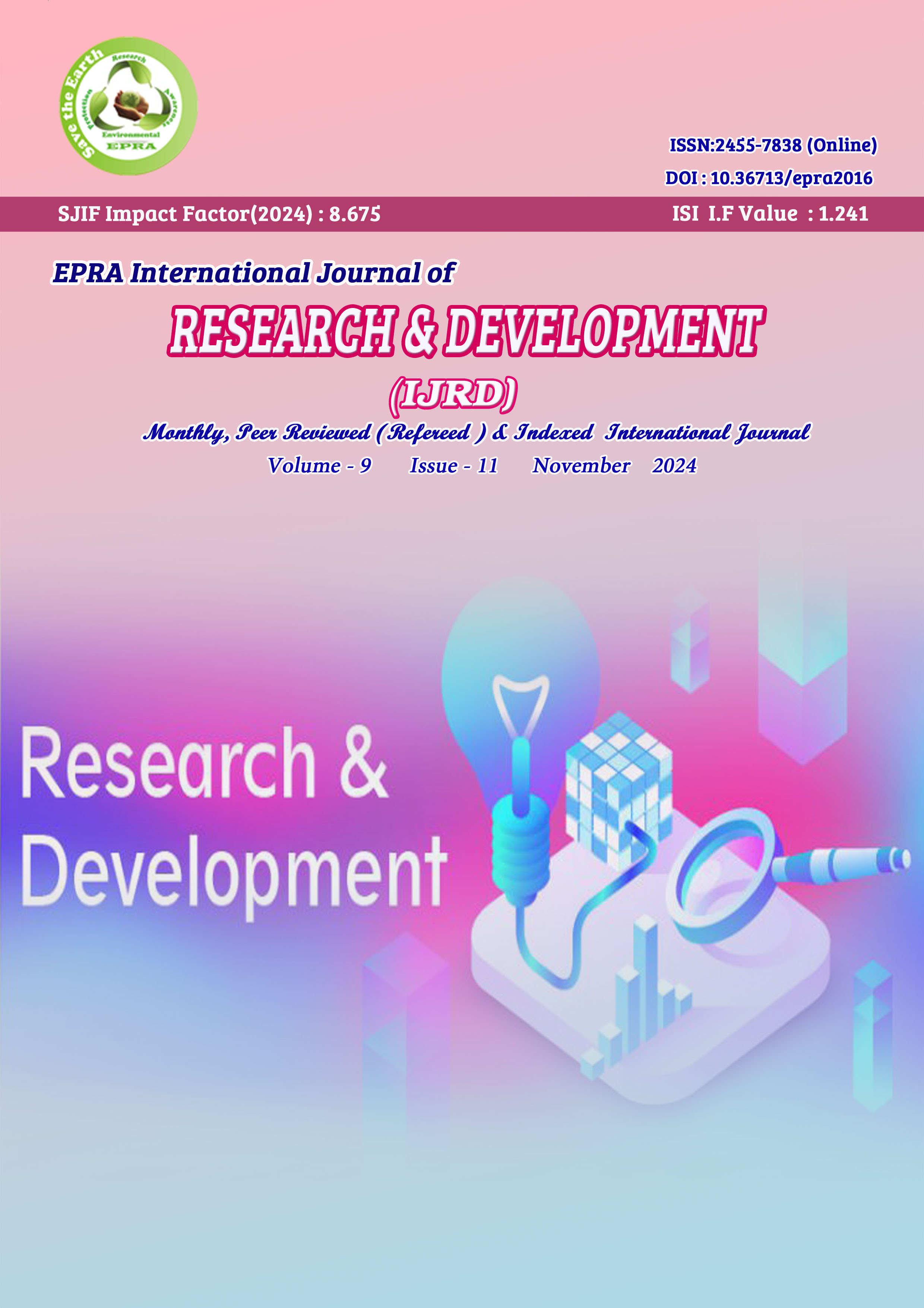 					View Vol. 9 No. 11 (2024): EPRA International Journal of Research and Development (IJRD)
				